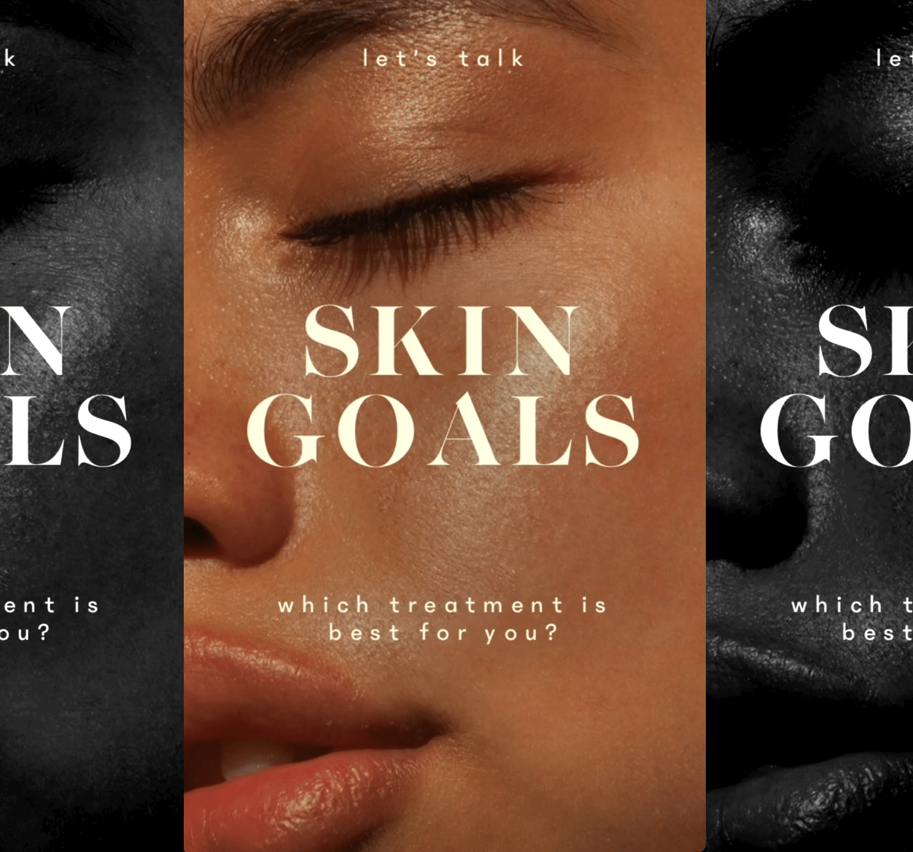 Let's Talk About Skin Goals